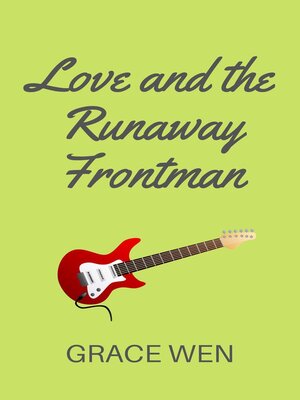 cover image of Love and the Runaway Frontman